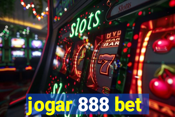 jogar 888 bet